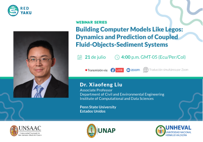 Webinar Series: «Building Computer Models Like Legos: Dynamics and Prediction of Coupled Fluid-Object-Sediment Systems» (Julio 21 @4PM)